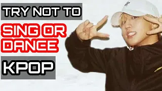 KPOP TRY NOT TO SING OR DANCE CHALLENGE
