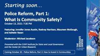 Police Reform, Part 1: What Is Community Safety?