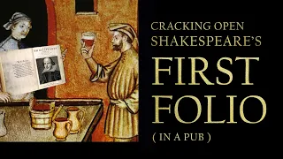 Cracking open Shakespeare's First Folio at the Blue Boar Tavern