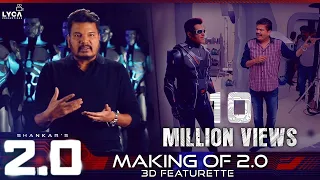 Making of 2.0 - 3D Featurette | Rajinikanth, Akshay Kumar | Shankar | A.R. Rahman | Lyca Productions