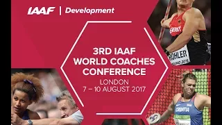 3rd IAAF Coaches World Conference Day 4 Part 1