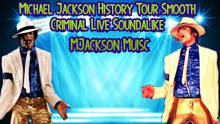 Michael Jackson History tour Smooth Criminal Live Soundalike 1997