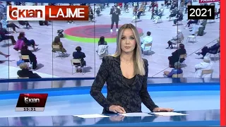 Edicioni i Lajmeve Tv Klan 16 Prill 2021, ora 15:30 Lajme - News