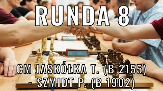 Turniej BLITZa  - Runda 8 - CM Jaskółka Tomasz (B 2155) - Szmidt Przemysław (B 1902)