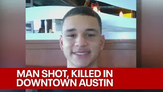 Family, friends remember man shot, killed in Downtown Austin | FOX 7 Austin