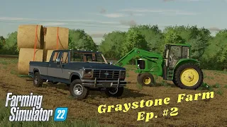 BALING AND LOADING STRAW | Graystone Farm | Starting From Scratch | Timelapse | Farming Simulator 22