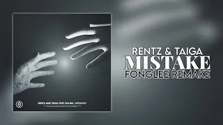 Rentz & TAIGA - Mistakes (feat. Solina) | Fonglee Remake