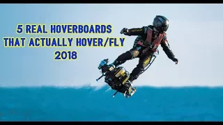 ✪ AMAZING HoverBoards: 5 Real HoverBoards That Actually Hover (Fly) 2018