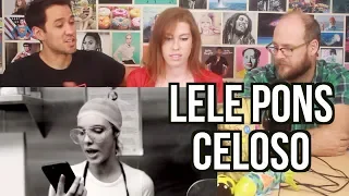 Lele Pons - Celoso - REACTION!