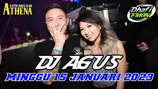 DJ AGUS TERBARU MINGGU 15 JANUARI 2023 FULL BASS || ATHENA BANJARMASIN