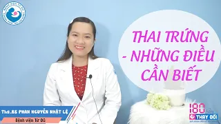 THAI TRỨNG - NHỮNG ĐIỀU CẦN BIẾT - Bệnh viện Từ Dũ