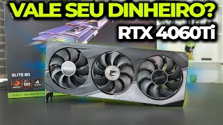 TÃO RUIM ASSIM? RTX 4060TI CHEGOU! TESTE EM JOGOS E COMPARATIVOS, VALE A PENA? 4060Ti AORUS ELITE