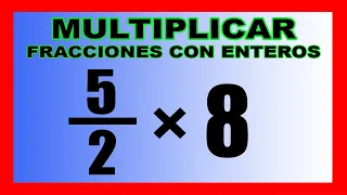 ✅👉Multiplicacion de Fracciones con Enteros