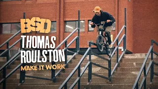 BSD BMX / Thomas Roulston / Make It Work