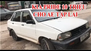 Ô Tô Kia Pride Beta Giá 10 Triệu Cho Anh Em Tập Lái || Phụ Tùng Chế Xe