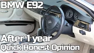 BMW e92 325i honest review after 1 year use