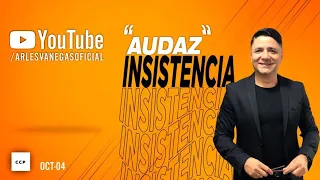 AUDAZ INSISTENCIA  | Arlés Vanegas | Domingo 04 Oct  9 AM