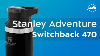 Термостакан Stanley Adventure Switchback. Обзор