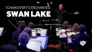 Highlights from Tchaikovsky’s Swan Lake | CBSO Digital Concert