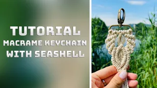 DIY Macrame Keychain with seashell 🐚 / Easy Tutorial for beginners