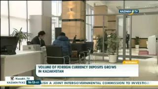 В Казахстане растет объем депозитов в иностранной валюте - Kazakh TV