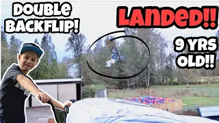 I landed My First DOUBLE BACKFLIP !!! 9 Yrs Old!