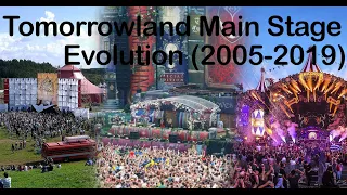 Tomorrowland Main Stage EVOLUTION  2005-2019