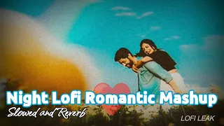 Night Lofi Romantic Mashup || #lofi #bollywoodsongs #mashup #romantic ||