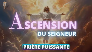 Prière et Evangile Du Jour • Ascension Du Seigneur 🙏 Jésus Christ Monte au Ciel - Esprit Saint