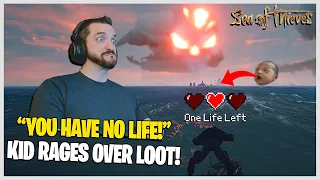 "YOU HAVE NO LIFE" Kid loses his cool over Fort of Fortune LOOT! Sea of Thieves HARDCORE? (1 LIFE)