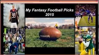 My 2015 Fantasy Football Draft (worked on for 2+ hours just for slides)