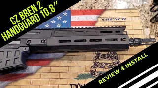 HB Industries CZ Bren 2 Handguard 10.8″ M-Lok  - Quick Review and Install.