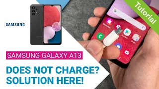 Samsung Galaxy A13 - Does not Charge? Solution here! • 📱 • 🔋 • ❌ • Tutorial