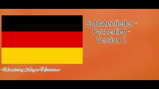 [Germany Songs] Soldatenlieder - Panzerlied - Version 2