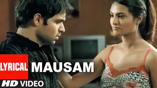 Mausam Lyrical Video Song | The Train- An Inspiration | Mithoon | Emraan Hashmi, Geeta Basra