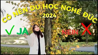 ĐƯỢC VÀ MẤT “ DU HỌC NGHỀ ĐỨC” BẠN NÊN BIẾT TRƯỚC KHI QUÁ MUỘN !!!