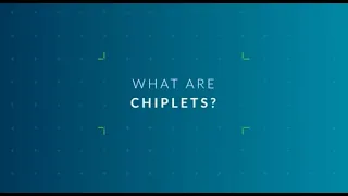 What are Chiplets?