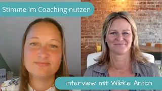 Wie du deine Stimme im Coaching bewusst nutzen kannst - Interview mit Wibke Anton