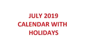 July 2019 Calendar With Holidays, Festivals, Observances