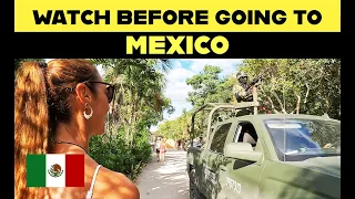 10 Things we wish we knew BEFORE travelling to MEXICO in 2024