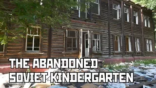 Abandoned Soviet Kindergarten in Ufa, Russia. Full Tour Inside.