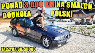 Dookoła Polski na SMALCU zamiast OLEJU ! I zaczęło się Gruuuboo!