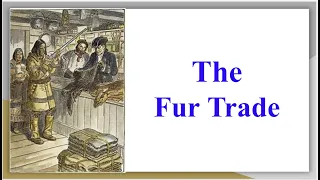 North American Fur Trade (1491-1877)