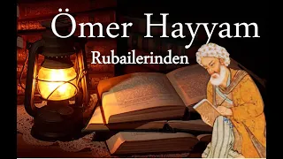 Ömer Hayyam Rubailerinden | Farsça - Türkçe