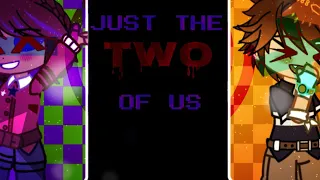 ★ Just The Two of Us ★ Gregory & Cassie ★ SPOILERS ★ FNAF RUINS ★