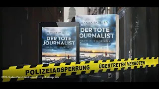 Buchtrailer zum Krimi »Der tote Journalist« von Hanna Paulsen