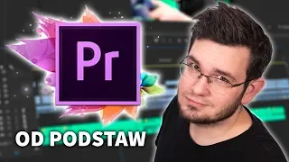 PREMIERE PRO w 20 MINUT -  Od ZERA do MONTERA 👨‍💻