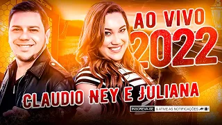 CLAUDIO NEY E JULIANA - REPERTÓRIO NOVO 2022