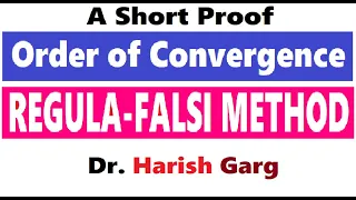Order of Convergence of Regula-Falsi Method