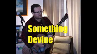 Something Devine | Chris Nash | Original